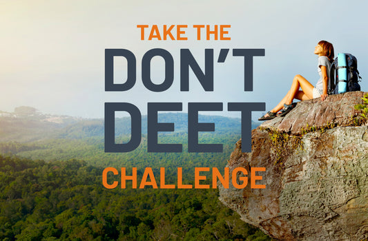 7 Reasons Why You Should Participate in the Don’t DEET Challenge