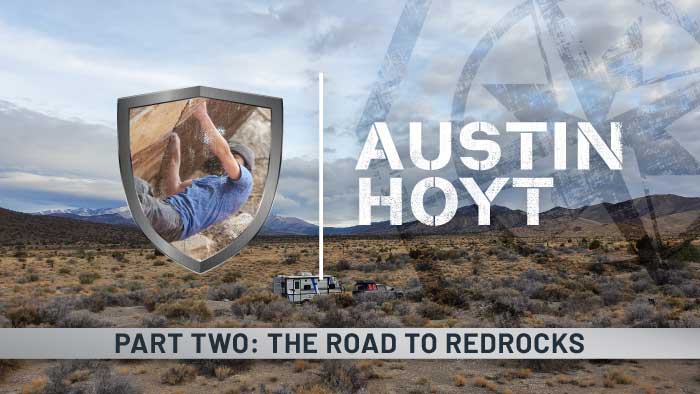 Austin Hoyt: The Road to Red Rocks | Part Two